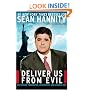 Deliver Us from Evil : Defeating Terrorism, Despotism, and Liberalism