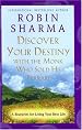 Discover Your Destiny with the Monk Who Sold His Ferrari: A Blueprint for Living Your Best Life