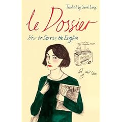 Le Dossier: How to Survive the English!