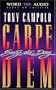 Carpe Diem: Seize the Day