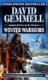 Winter Warriors (Drenai Tales, Book 8)