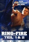 Ring of Fire / Ring of Fire 2 - Blood and Steel (2 DVDs) - Don "The Dragon" Wilson