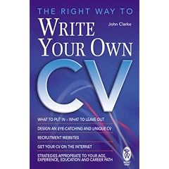 The Right Way to Write Your Own CV (Right Way S.)