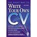 The Right Way to Write Your Own CV (Right Way S.)
