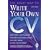 The Right Way to Write Your Own CV (Right Way S.)