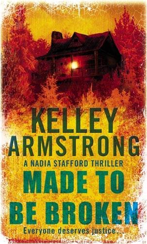 Made to be Broken (Nadia Stafford)