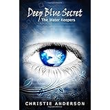 deep blue secret 2nd edition the water keepers book 1