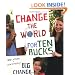 Change the World for Ten Bucks: small actions x lots of people = big change
