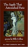 The Apple That Astonished Paris: Poems by Billy Collins