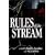 Rules of The Stream