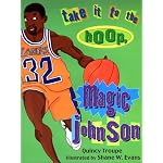 Take it to the Hoop, Magic Johnson book cover