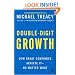 Double-Digit Growth: How Great Companies Achieve It--No Matter What
