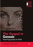 The Gospel in Genesis : from fig leaves to faith