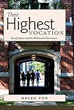 Their highest vocation : social justice and the millennial generation