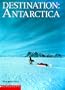 Destination: Antarctica (reissue)