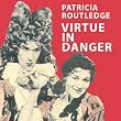 Virtue in Danger