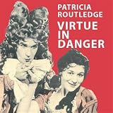 Virtue in Danger