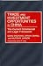 Trade and Investment Opportunities in China: The Current Commercial and Legal Framewo...