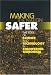 Making the Nation Safer: The Role of Science and Technology in Countering Terrorism