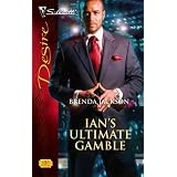Ian's Ultimate Gamble (Silhouette Desire)