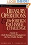 Treasury Operations and the Foreign Exchange Challenge: A Guide to Risk Management Strategies for the New World Markets (Wiley Finance)