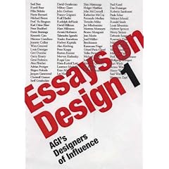 Essays on Design: AGI's Designers of Influence: v. 1