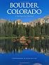 Boulder, Colorado: A Photographic Portrait