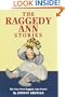 The Raggedy Ann Stories: The Very First Raggedy Ann Stories