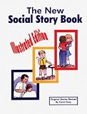  : The New Social Story Book : Illustrated Edition