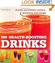 100 Health-Boosting Drinks