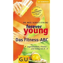 Das Fitness-ABC Forever young (GU Gesundheits-Kompasse)