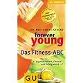 Das Fitness-ABC Forever young (GU Gesundheits-Kompasse)