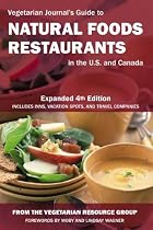 Vegetarian Journal's Guide to Natural Foods Restaurants in the U.S. and Canada