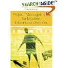 Click here to buy  Project Management for Modern Information Systems: The Effects of the Internet And Erp on... by Dan Brandon.