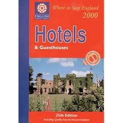 Hotel Accommodation: Where to Stay in England 2000 (Hotels and Guesthouses in England)