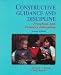 Constructive Guidance and Discipline: Preschool and Primary Education