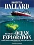 Adventures in Ocean Exploration : From the Discovery of the Titanic to the Search for Noah's Flood