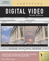 Exploring Digital Video