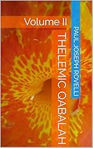 Thelemic Qabalah: Volume II