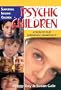 Psychic Children: A Sign of Our Expanding Awareness