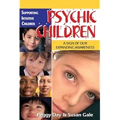Psychic Children: A Sign of Our Expanding Awareness