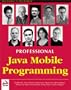 Professional Java Mobile Programming
