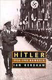 Hitler: 1889-1936 Hubris