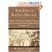 The Day It Rained Militia: Huck's Defeat and the Revolution in the South Carolina Backcountry, May-July 1780 (SC)