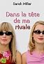 Dans la t�te de ma rivale