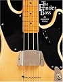 The Fender Bass: An Illustrated History