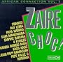 African Connection, Vol. 1: Zaire Choc!