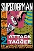 Shredderman: Attack of the Tagger (Shredderman)