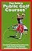 Book Your Guide To Public Golf Courses