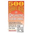500 Terrific Ideas for Organizing Everything by Sheree Bykofsky